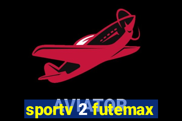 sportv 2 futemax